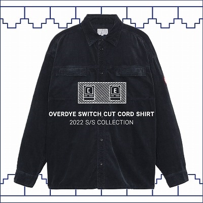 C.E | OVERDYE SWITCH CUT CORD SHIRT NEW ARRIVAL