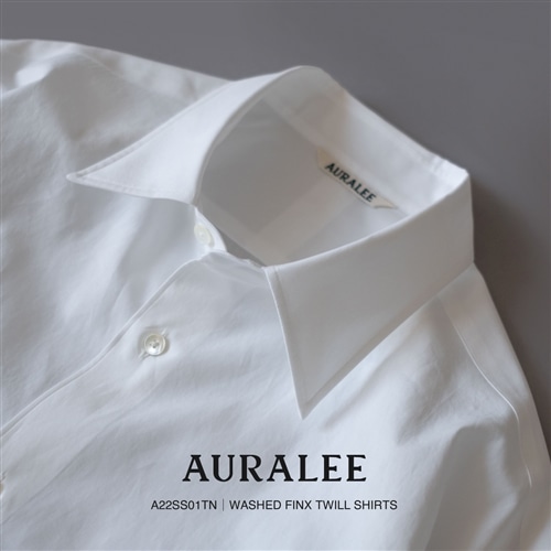 AURALEE｜WASHED FINX TWILL SERIES