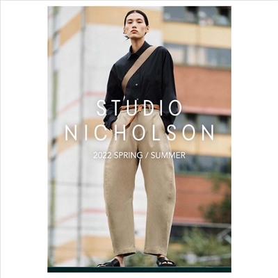 STUDIO NICHOLSON｜22SS COLLECTION