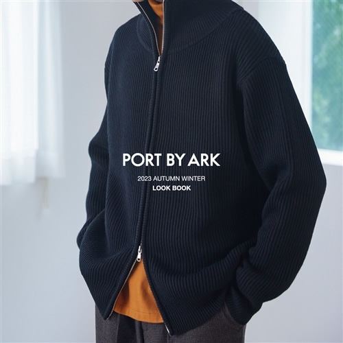 【特集】PORT BY ARK｜2023 AUTUMN WINTER