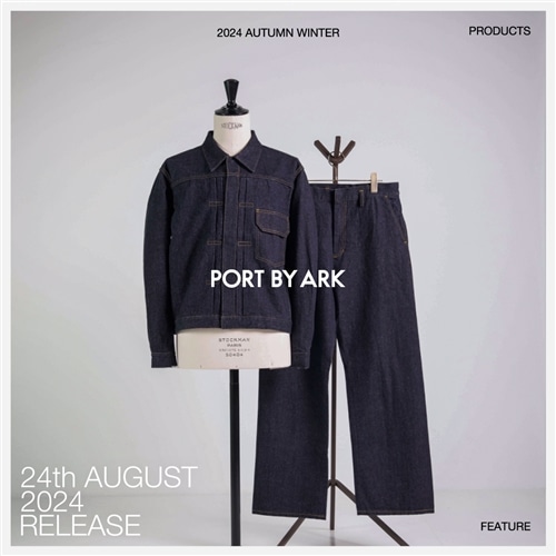 【特集】PORT BY ARK｜2024 AUTUMN WINTER