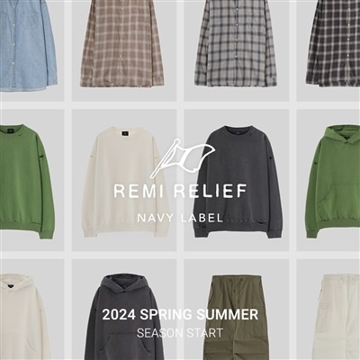 2024SS SEASON START｜REMI RELIEF NAVY LABEL