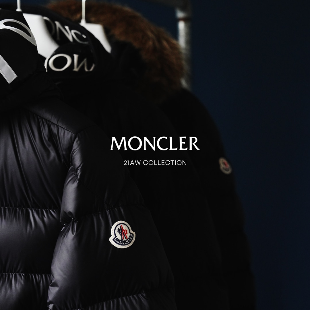 Moncler / 21AUTUMN & WINTER COLLECTION