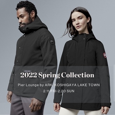 CANADA GOOSE｜2022 Spring Collection 開催のお知らせ