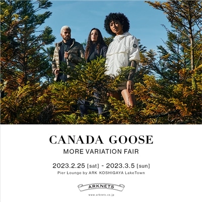 【店舗】CANADA GOOSE｜MORE VARIATION FAIR開催のお知らせ