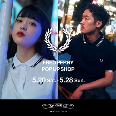 【店舗】FRED PERRY｜POP UP SHOP開催のお知らせ