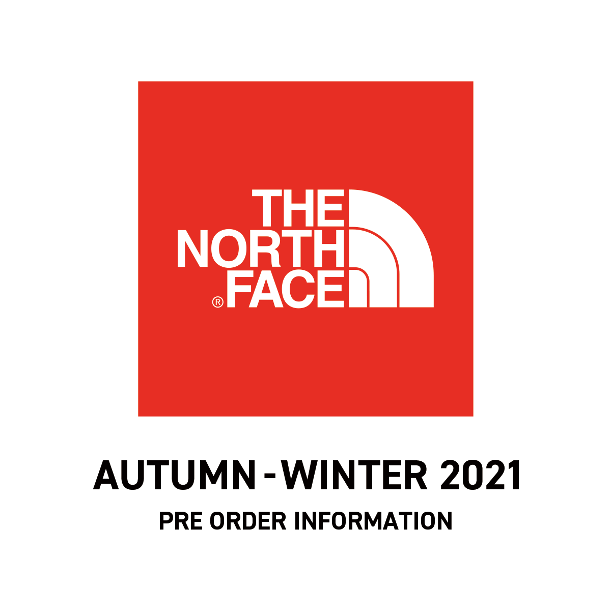 THE NORTH FACE　2021年秋冬シーズン　先行予約のお知らせ