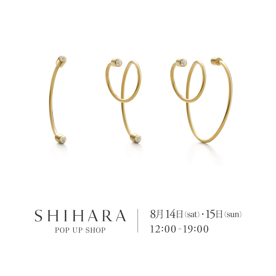 SHIHARA POP UP SHOP 開催のお知らせ