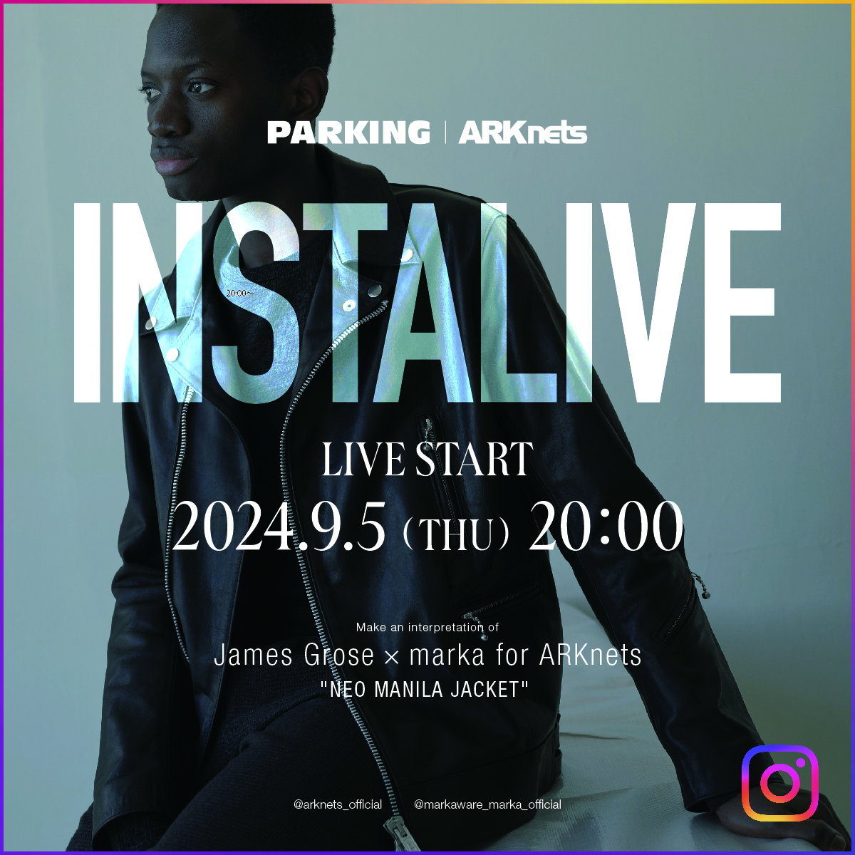 【Instagram】marka×ARKnets インスタグラムLIVE 二社同時配信のお知らせ