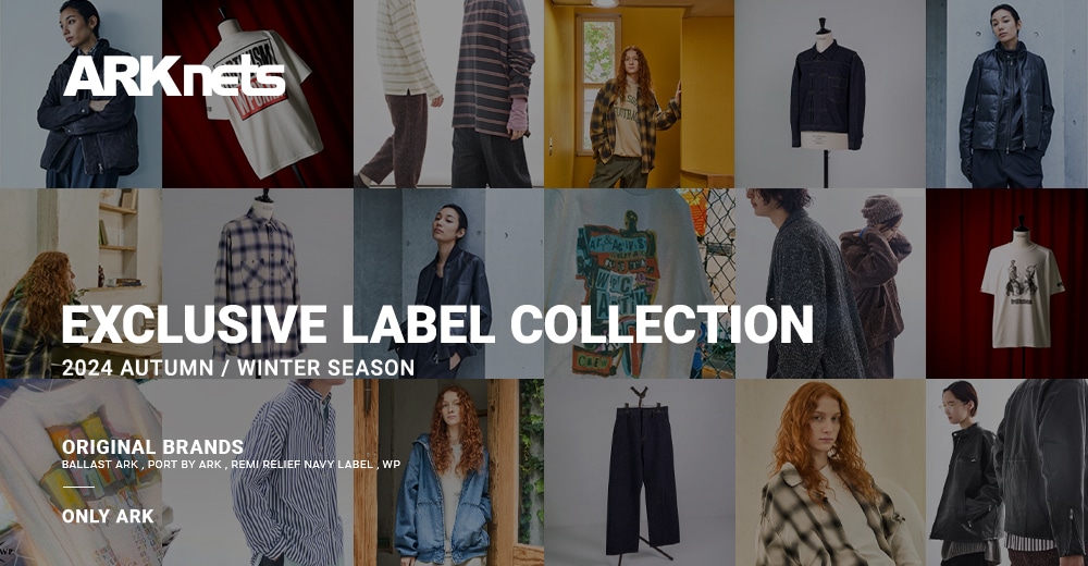 ARKnets EXCLUSIVE LABEL COLLECTION