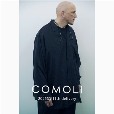 COMOLI｜2025SS 11th delivery
