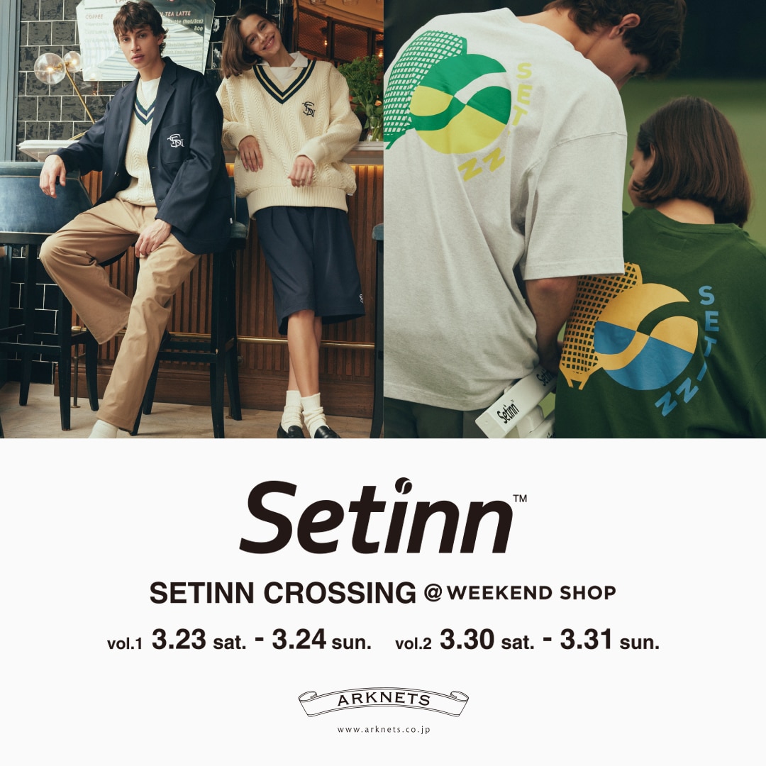 【店舗】Setinn｜SETINN CROSSING開催のお知らせ